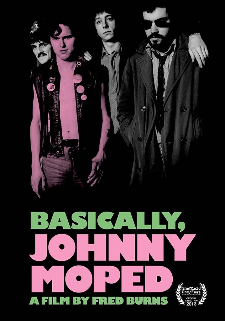 Basically, Johnny Moped poster