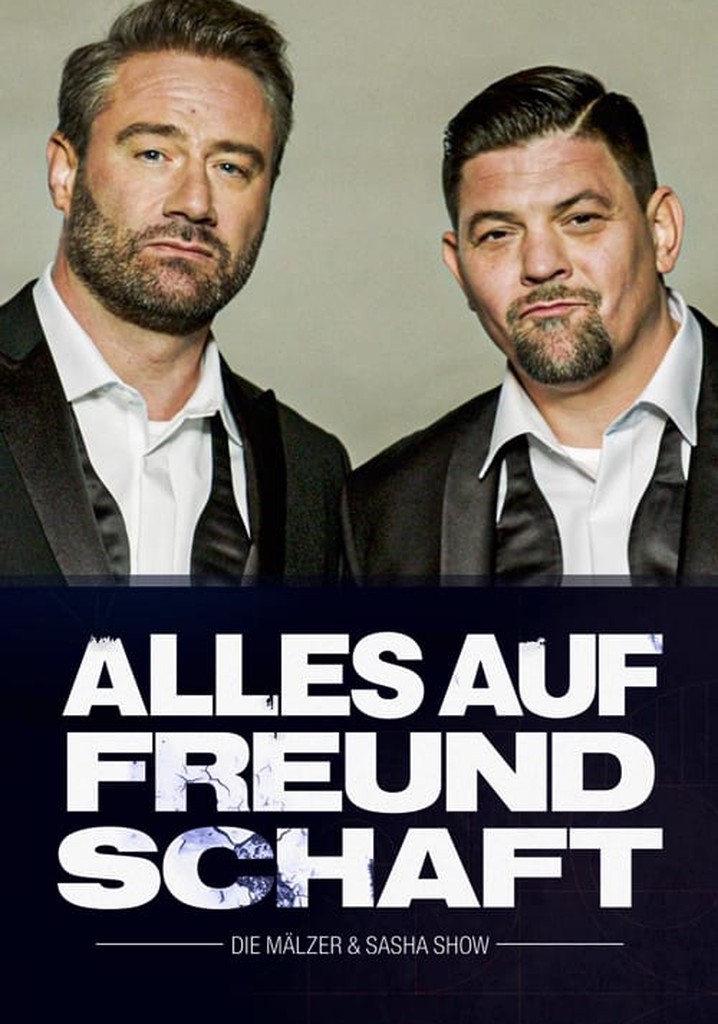 Alles auf Freundschaft – Die Mälzer & Sasha Show poster