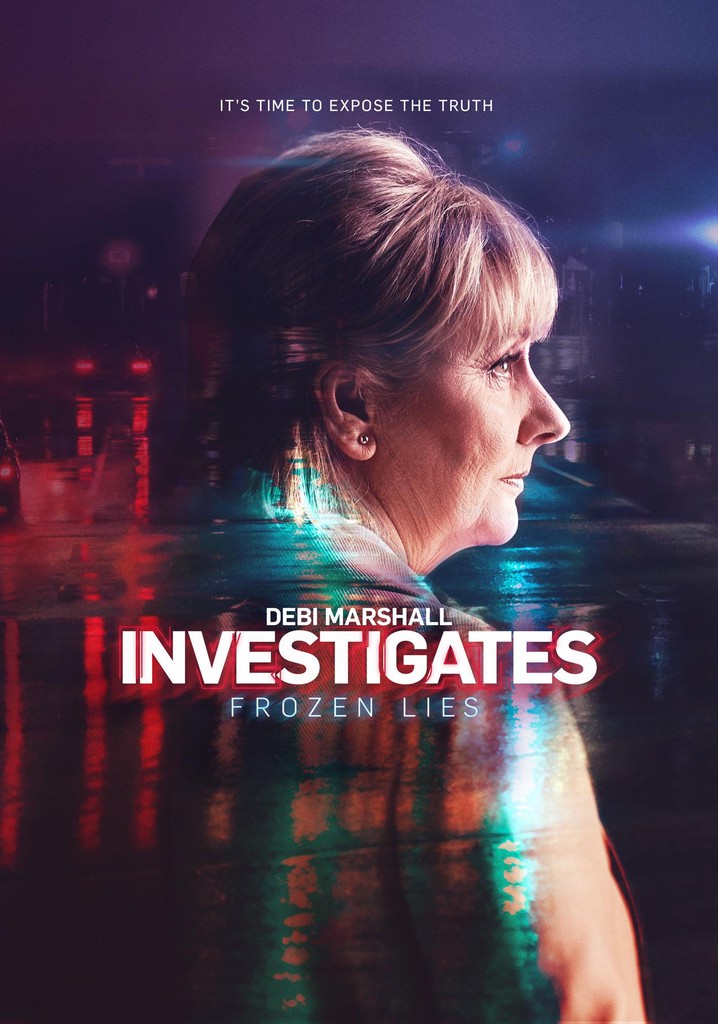 Debi Marshall Investigates: Frozen Lies poster