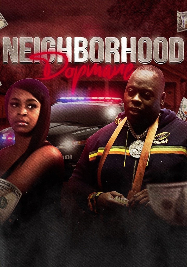 Da Neighborhood Dopemane poster