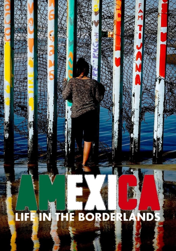 Amexica: Life in the Borderlands poster