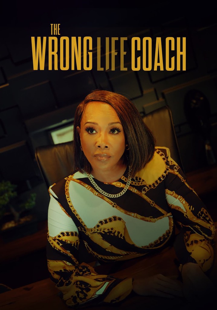 The Wrong Life Coach poster