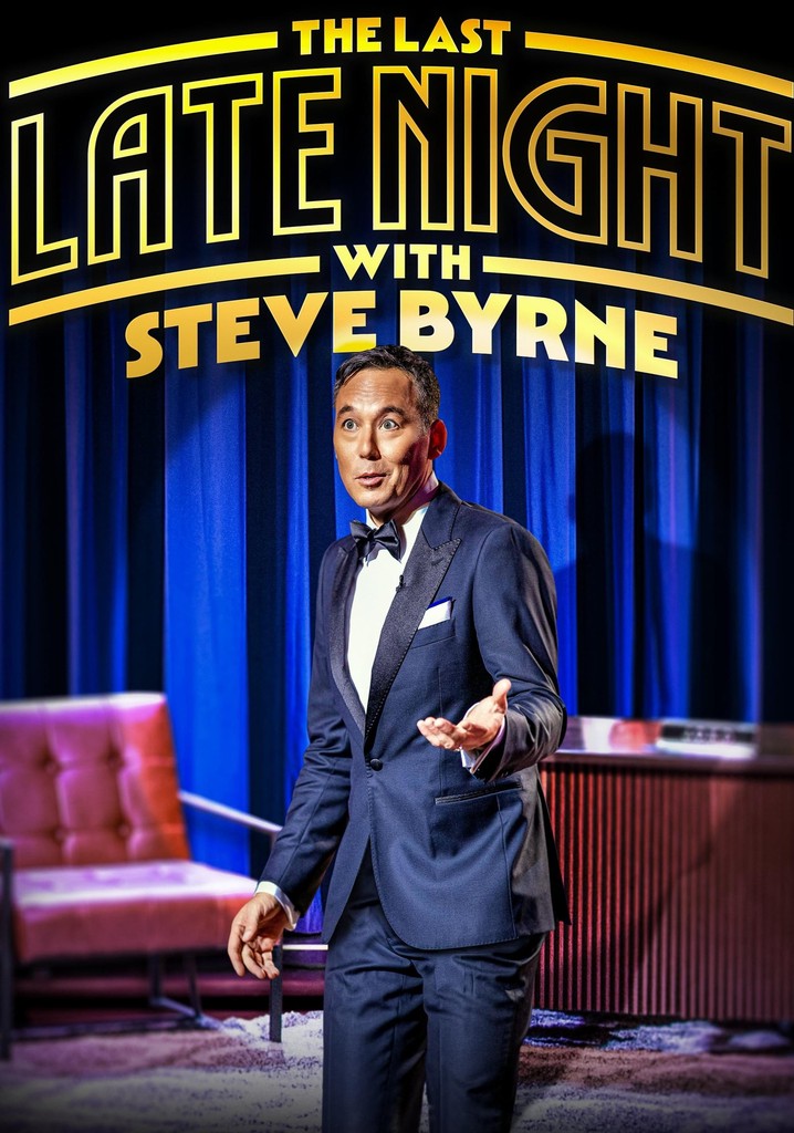 Steve Byrne: The Last Late Night poster