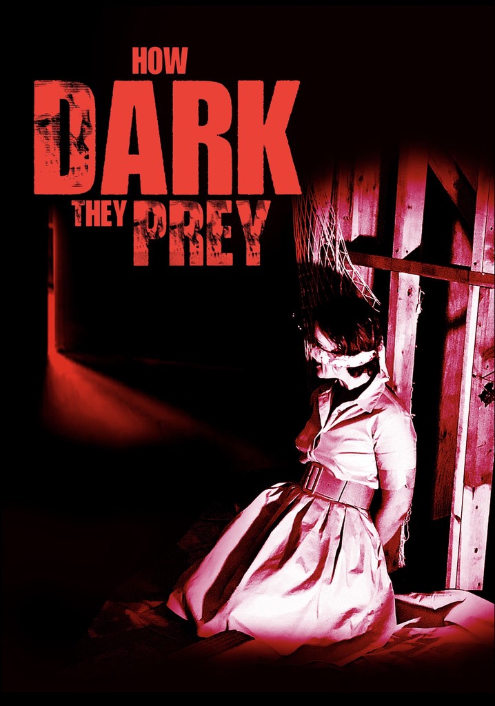How Dark They Prey poster