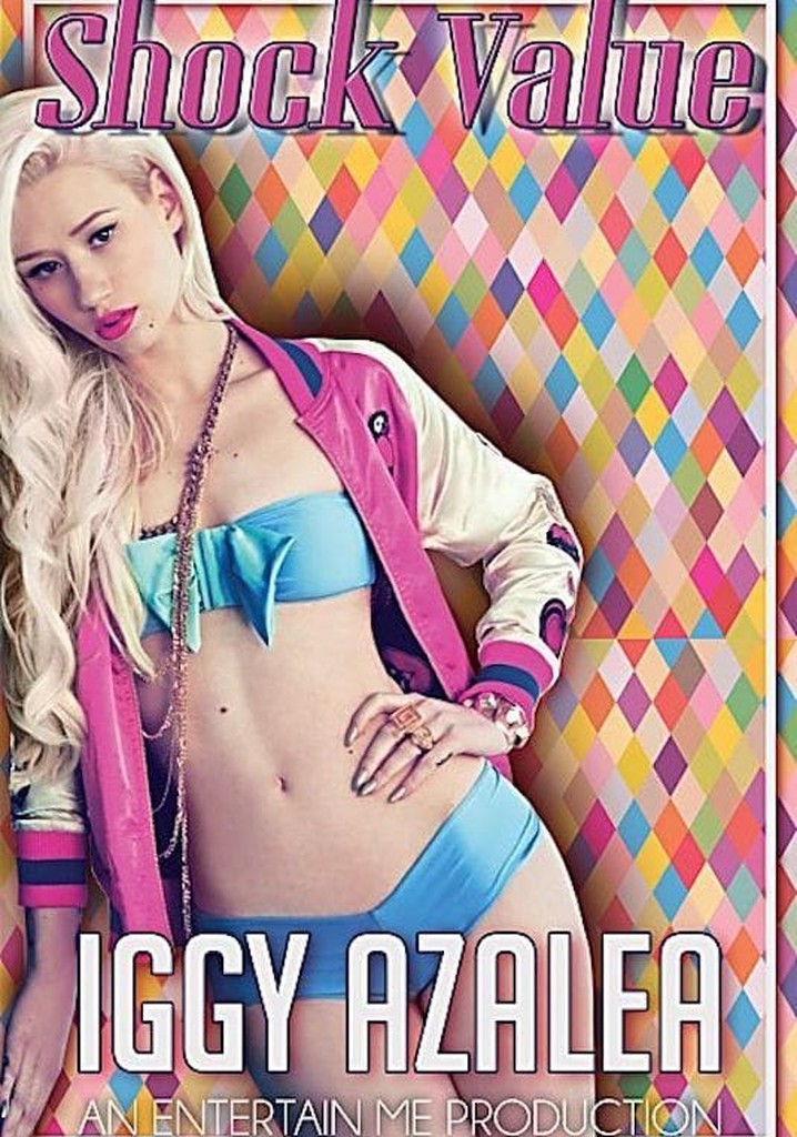 Iggy Azalea: Shock Value poster