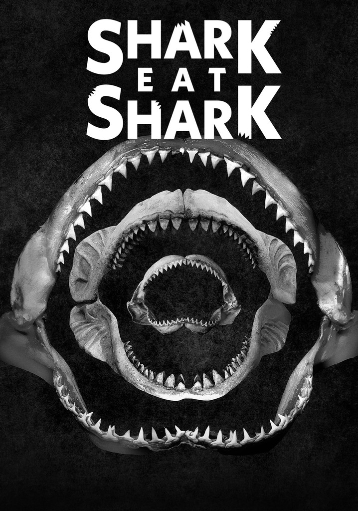 Shark Eat Shark poster
