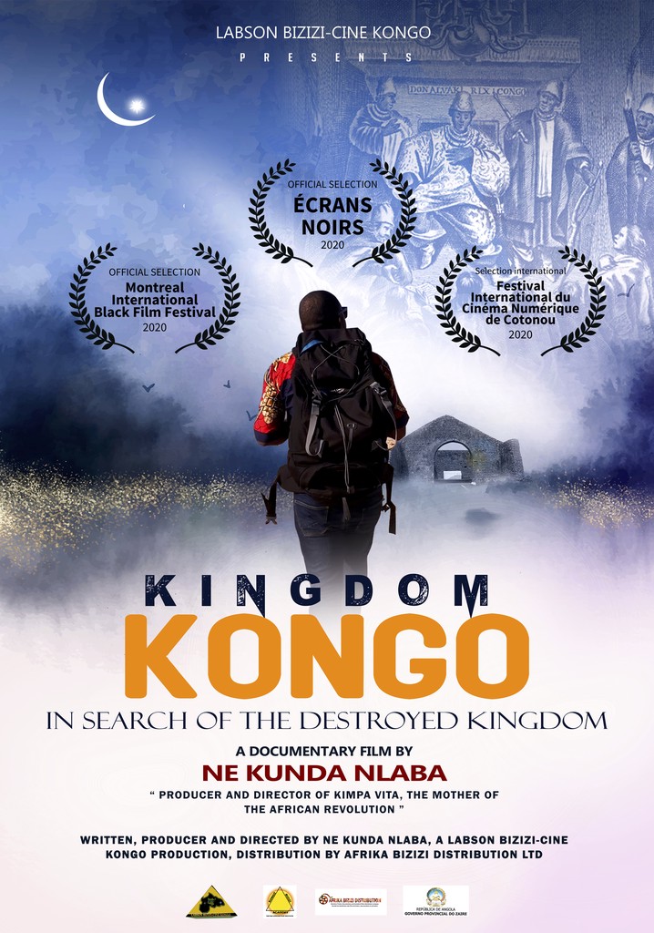Kingdom of Kongo: In Search of the Destroyed Kingdom poster