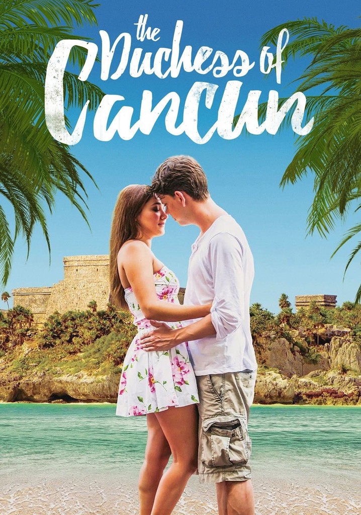 The Duchess of Cancun poster