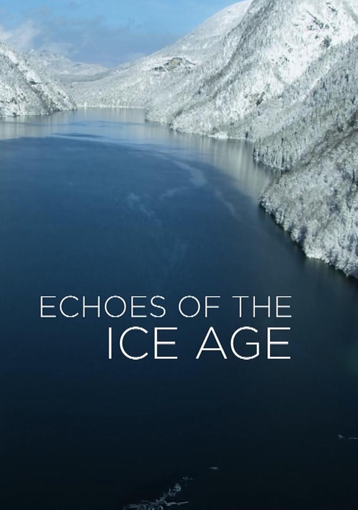 Echoes of the Ice Age poster