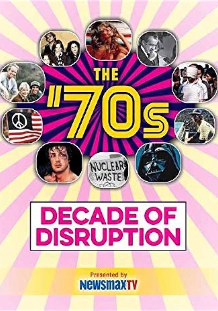 The 70s Decade of Disruption poster