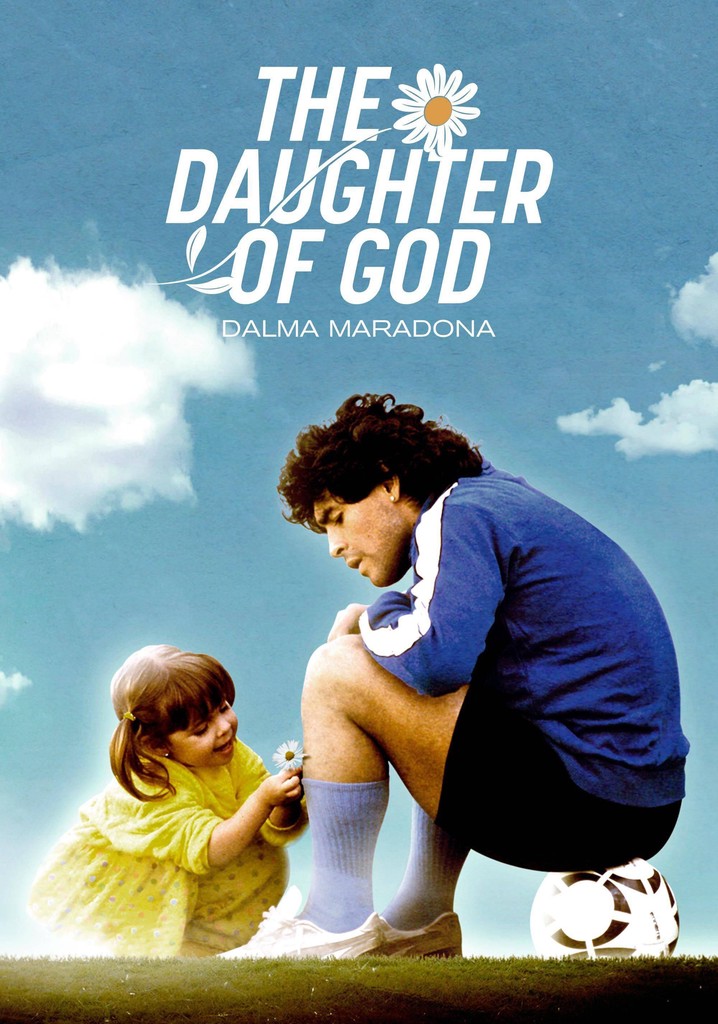 La Hija de Dios: Dalma Maradona poster