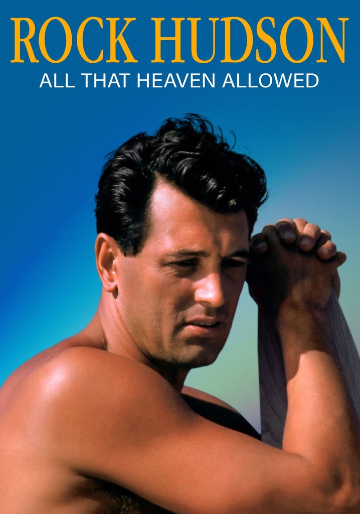 Rock Hudson: All That Heaven Allowed poster