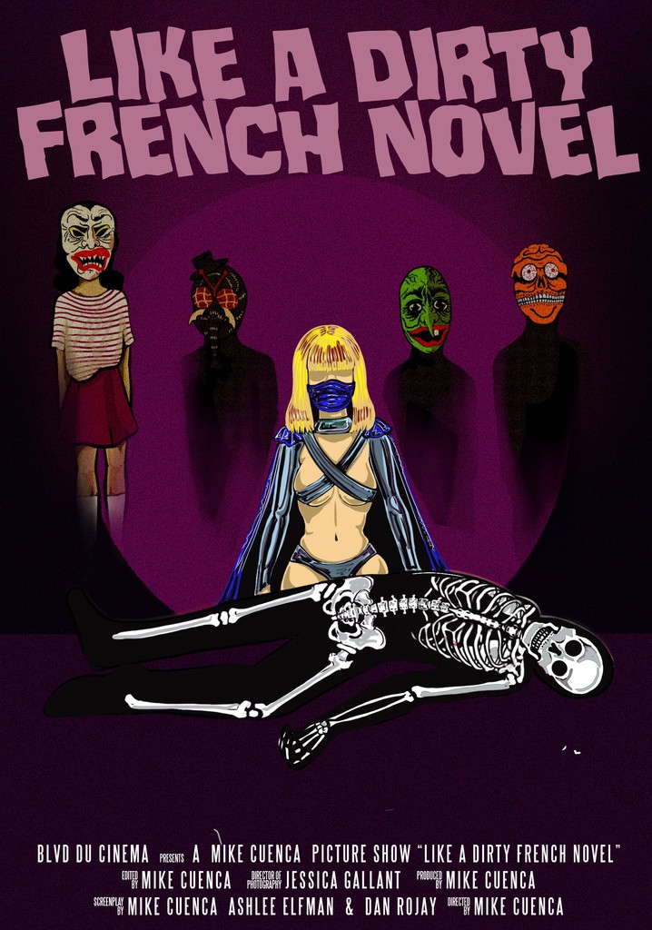 Like a Dirty French Novel poster