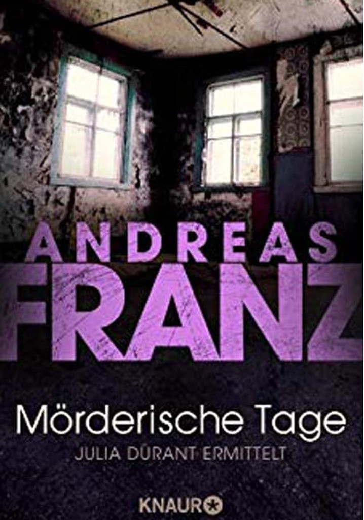 Mörderische Tage - Julia Durant ermittelt poster