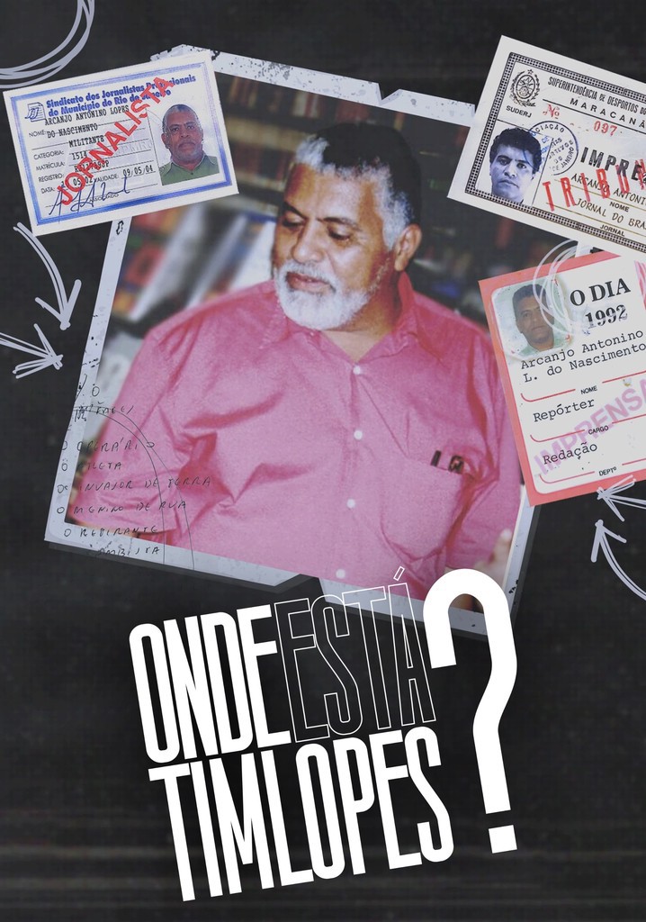 Onde Está Tim Lopes? poster