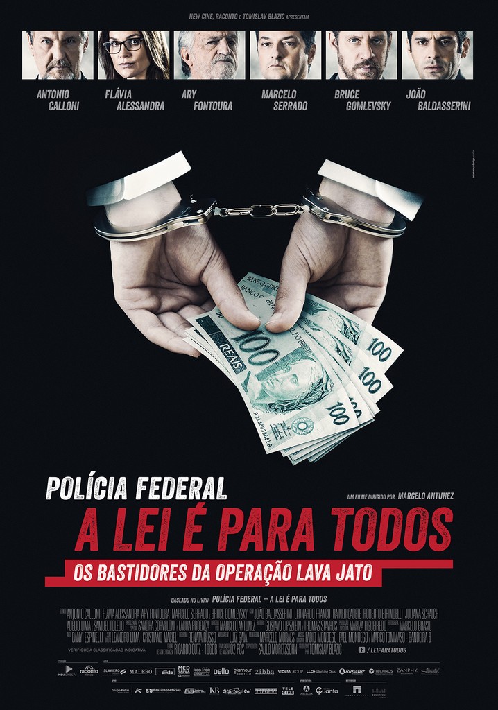Polícia Federal: A Lei é Para Todos - Os Bastidores da Operação Lava Jato poster