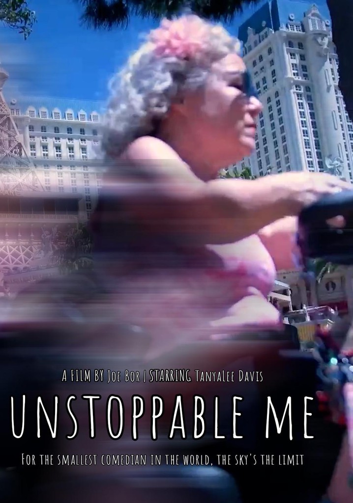 Unstoppable Me poster