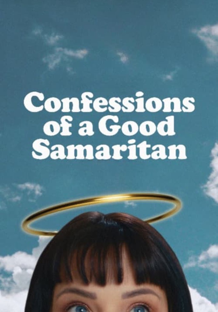 Confessions of a Good Samaritan poster