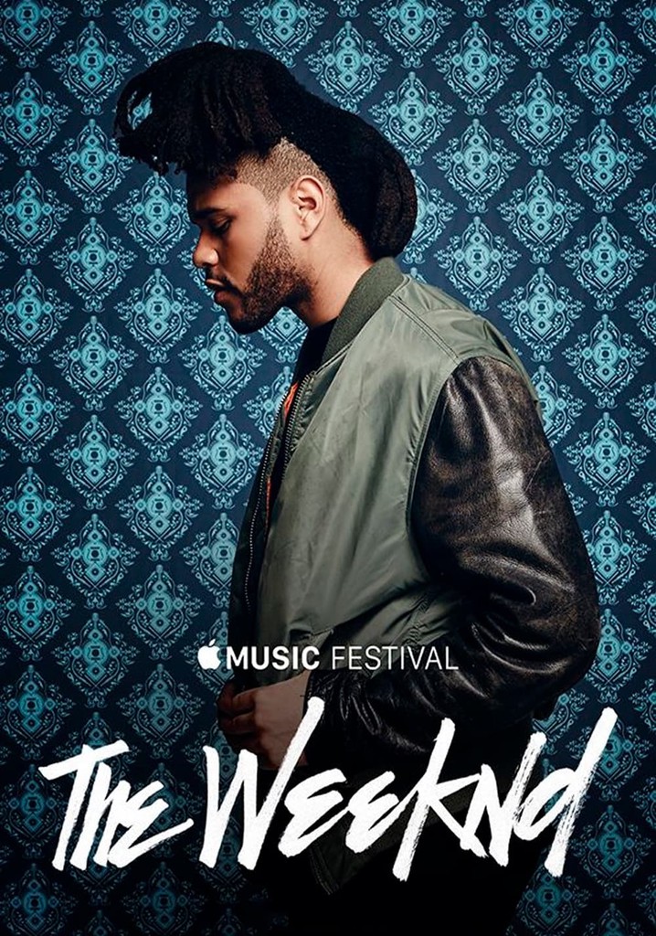 The Weeknd - Apple Music Festival: London 2015 poster