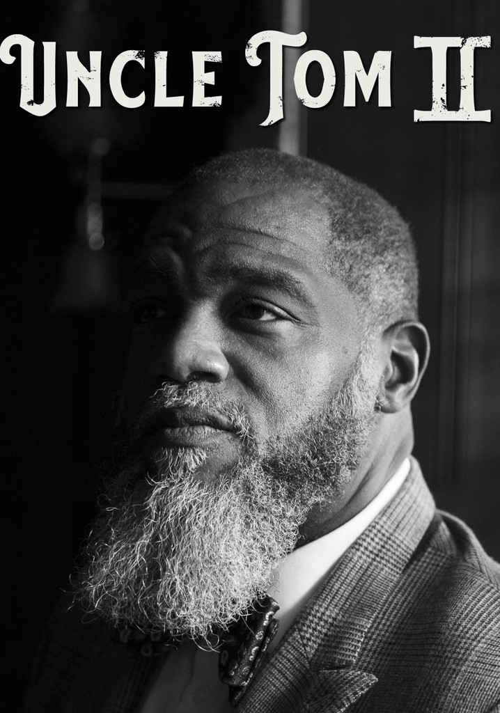 Uncle Tom II: An American Odyssey poster