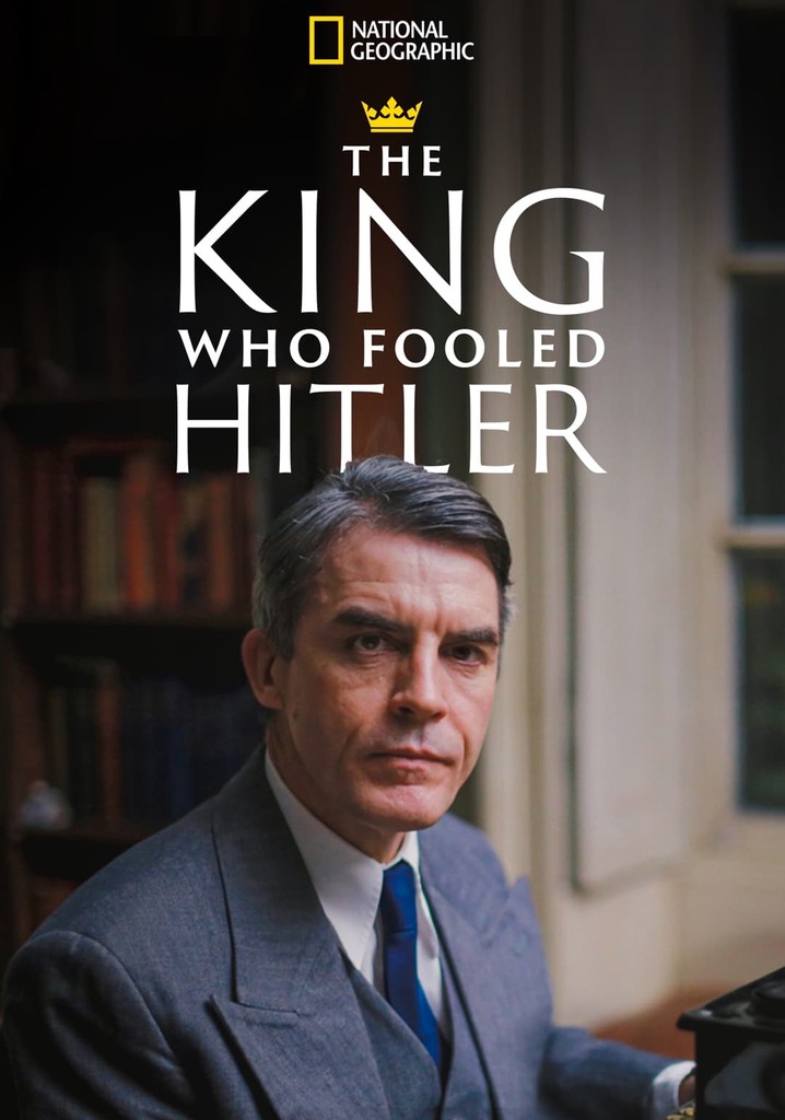 The King Who Fooled Hitler poster