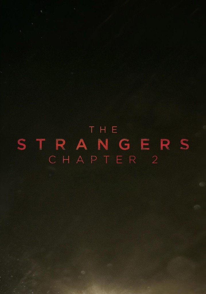 The Strangers: Chapter 2 poster