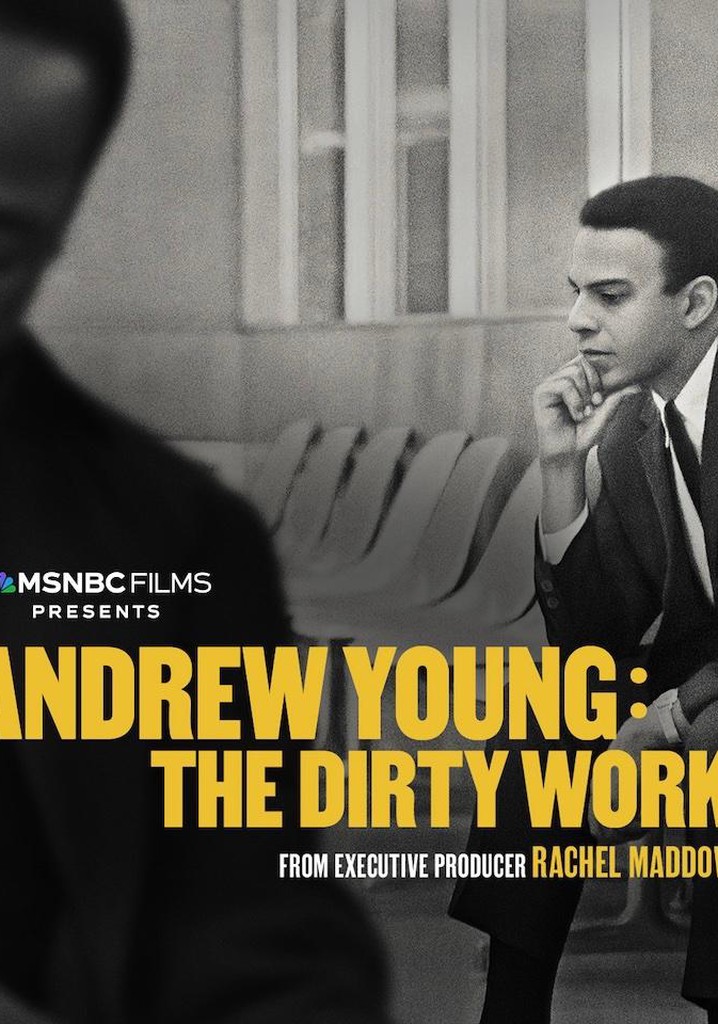 Andrew Young: The Dirty Work poster