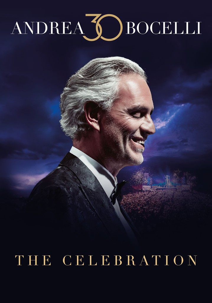 Andrea Bocelli 30: The Celebration poster