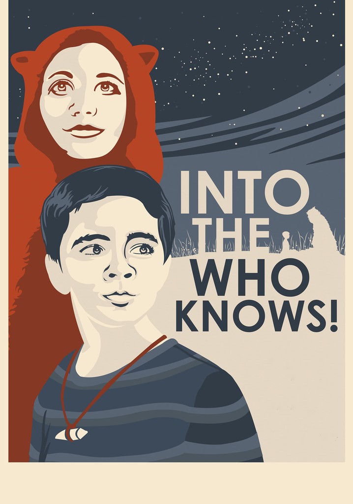Into the Who Knows! poster