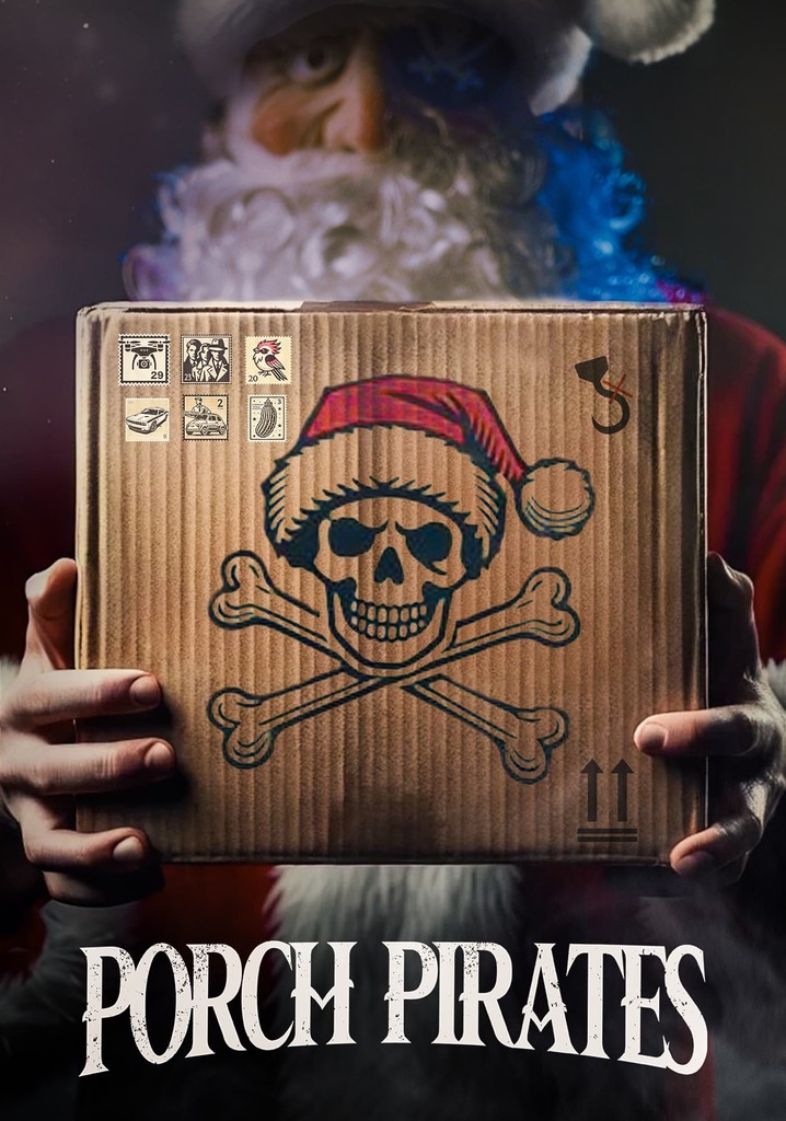 Porch Pirates poster