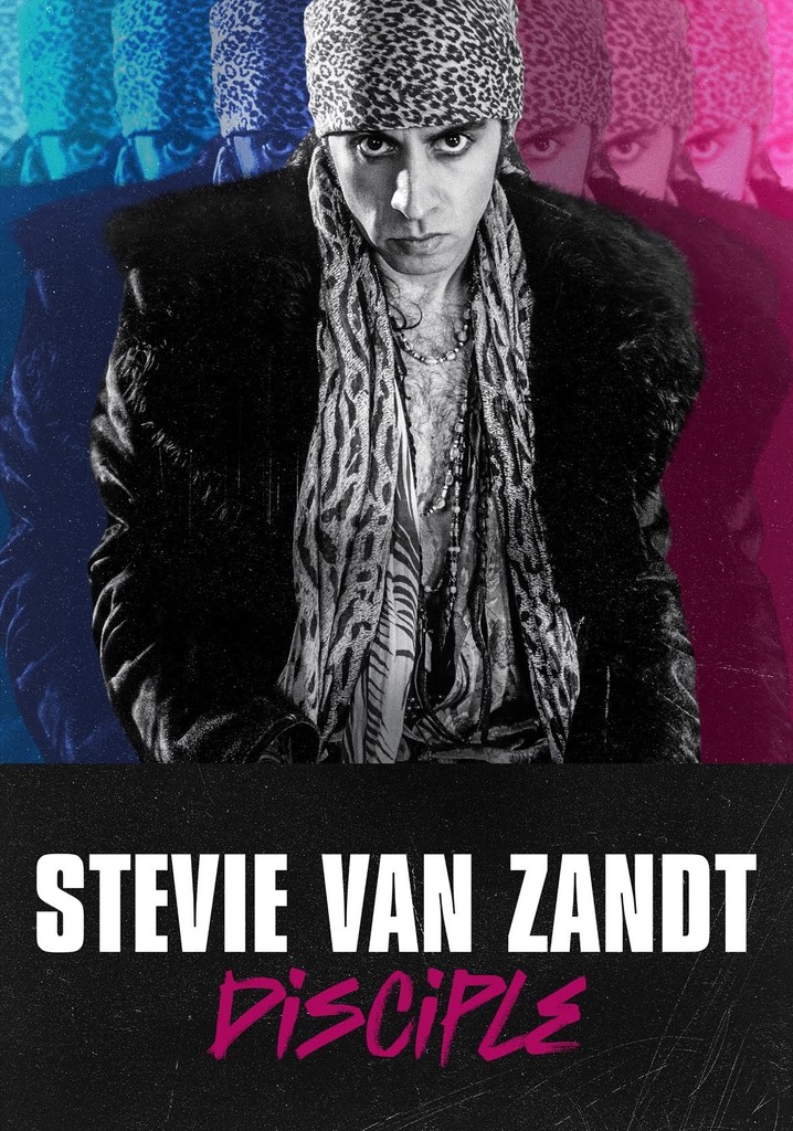 Stevie Van Zandt: Disciple poster