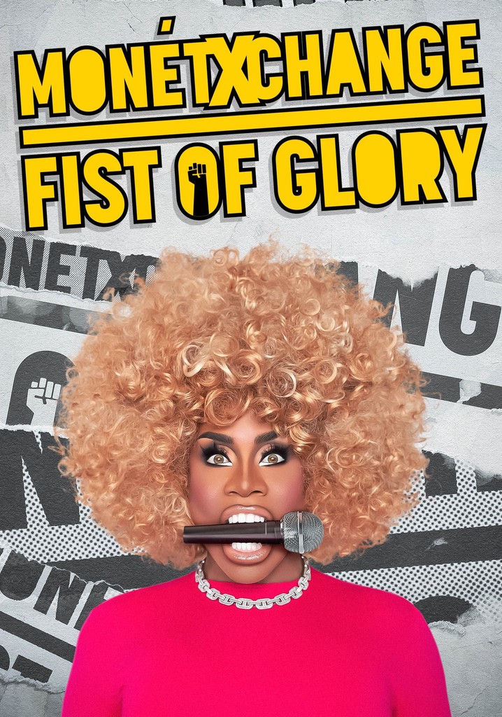 Monét X Change: Fist of Glory poster