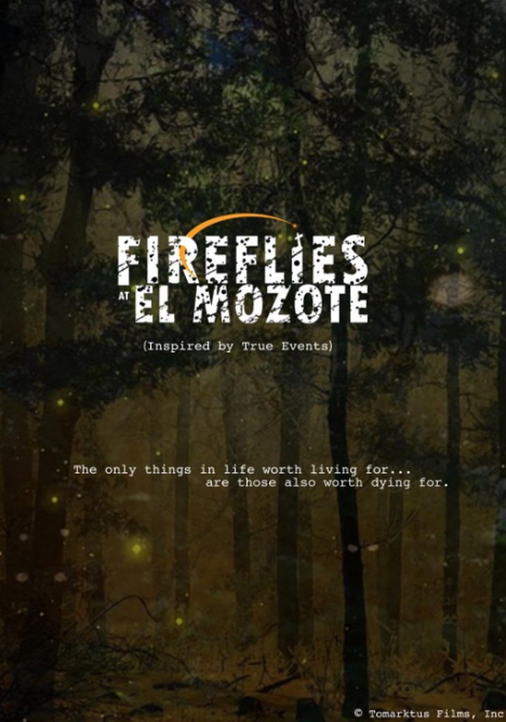 Fireflies at El Mozote poster