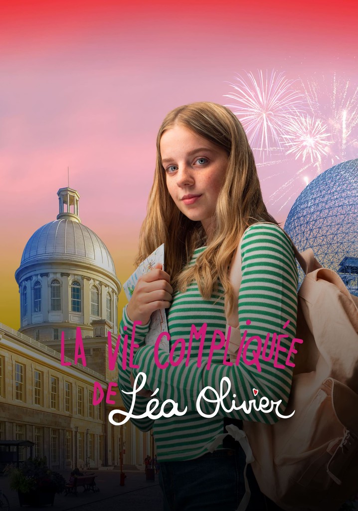 La vie compliquée de Léa Olivier poster