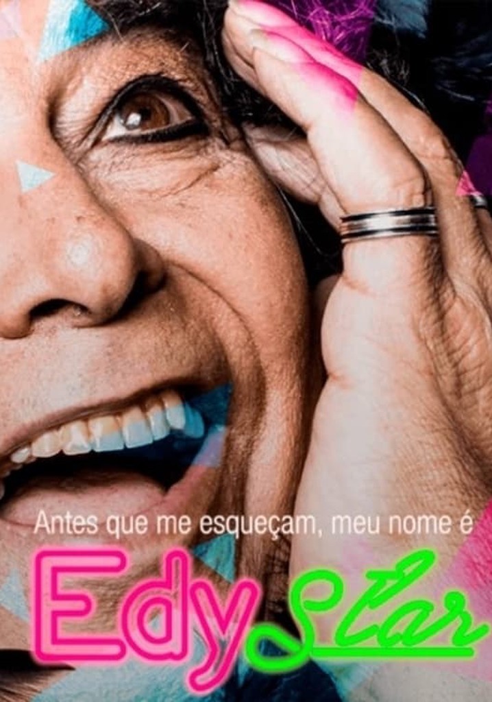 Antes que Me Esqueçam, Meu Nome É Edy Star poster