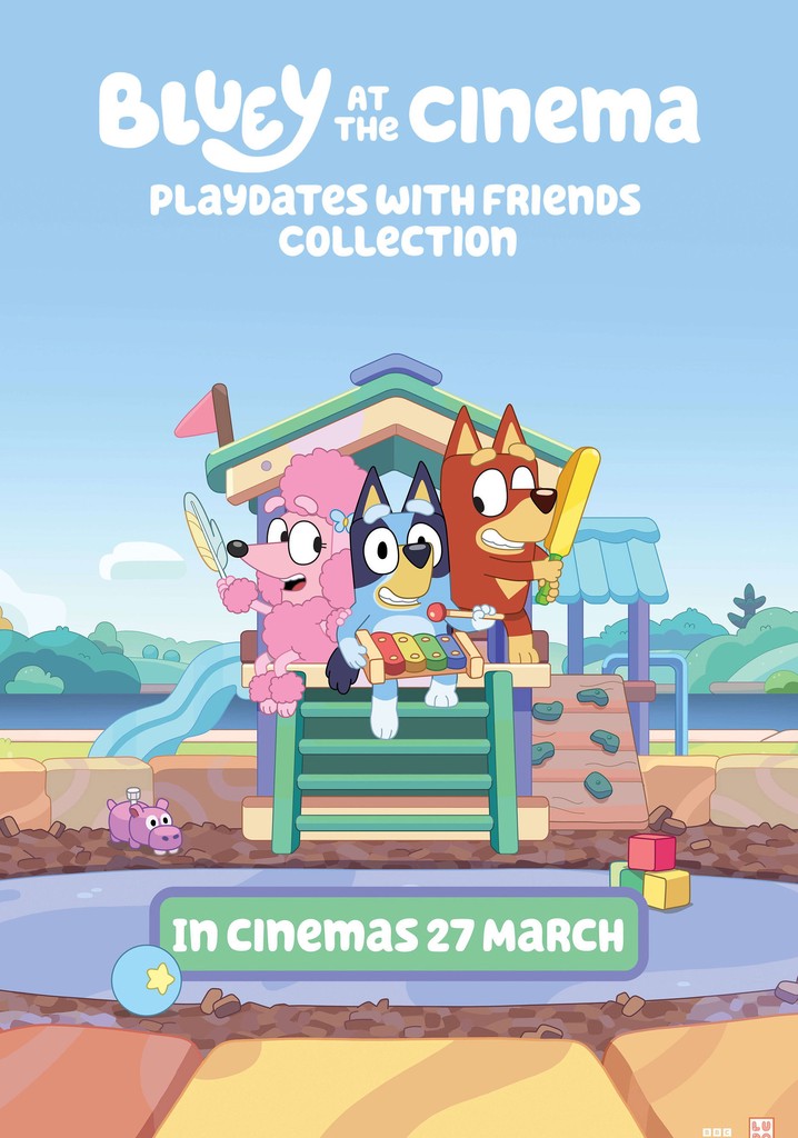 Bluey at the Cinema: Playdates with Friends poster