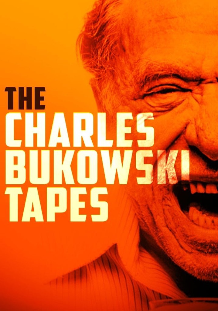 The Charles Bukowski Tapes poster