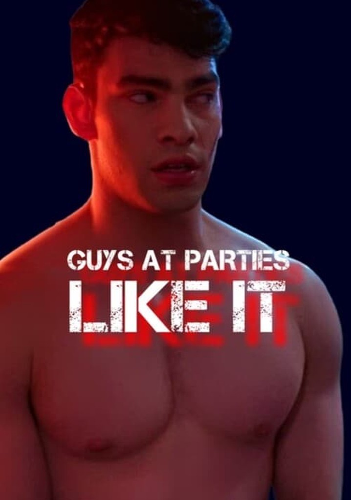 Guys at Parties Like It poster