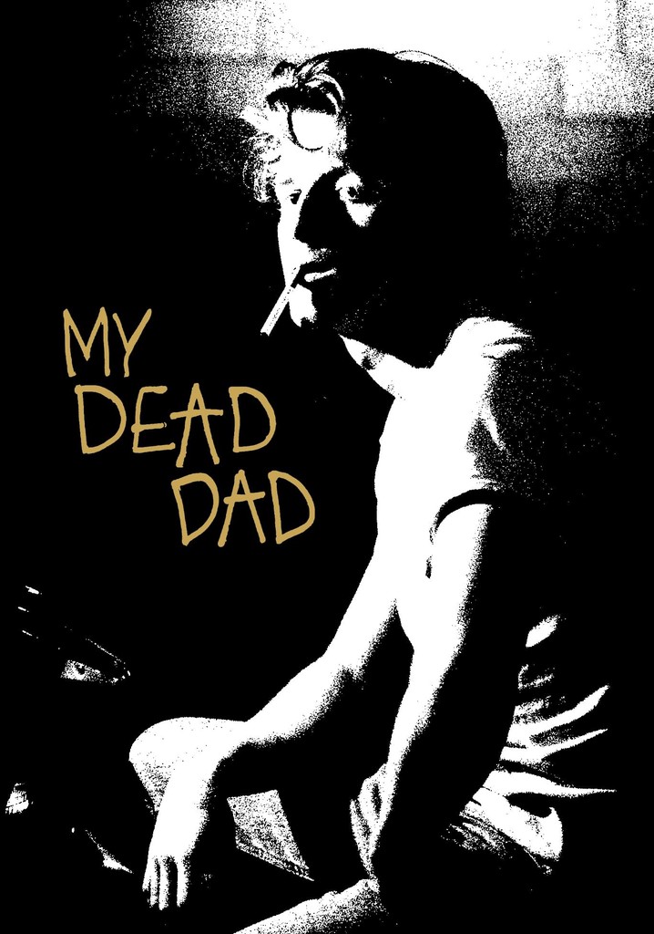 My Dead Dad poster