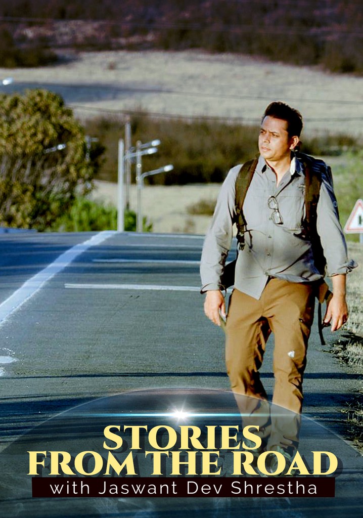 Stories from the Road: with Jaswant Dev Shrestha poster