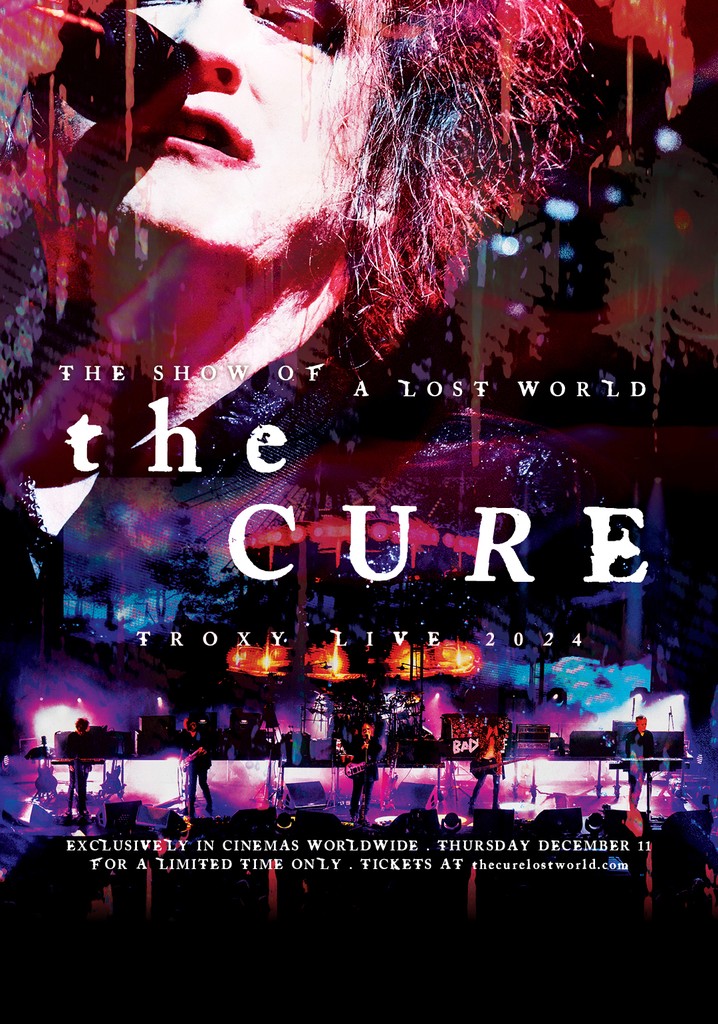 The Cure: The Show Of A Lost World poster