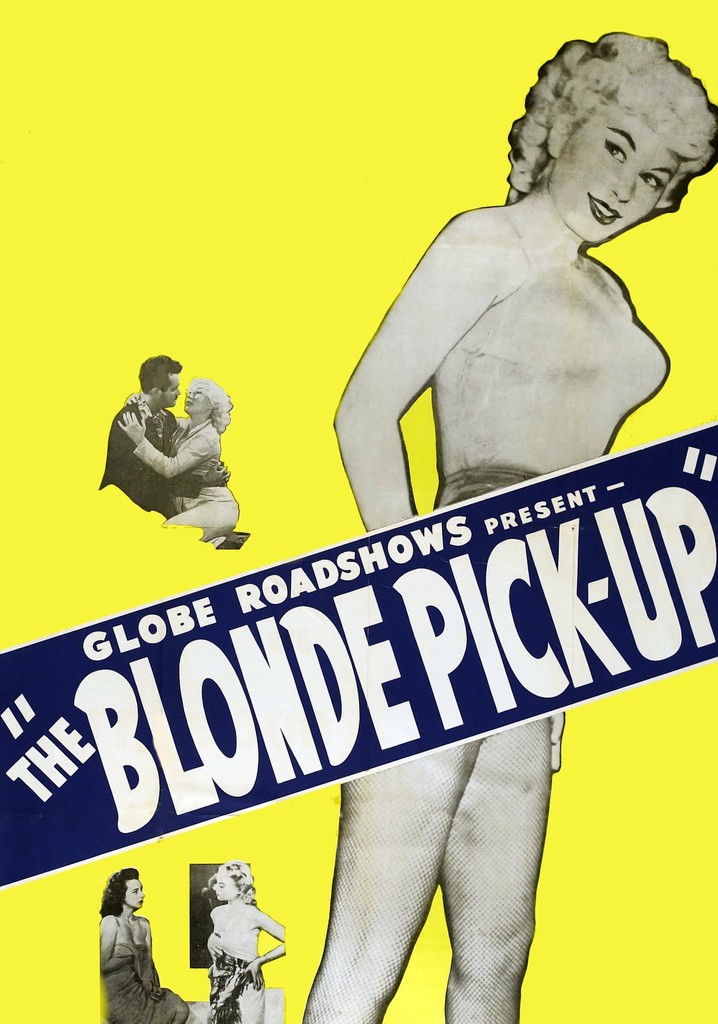 The Blonde Pick-Up poster