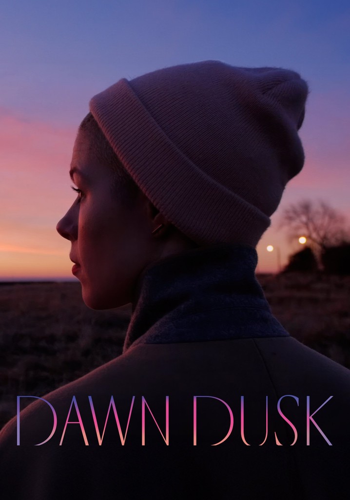 Dawn Dusk poster