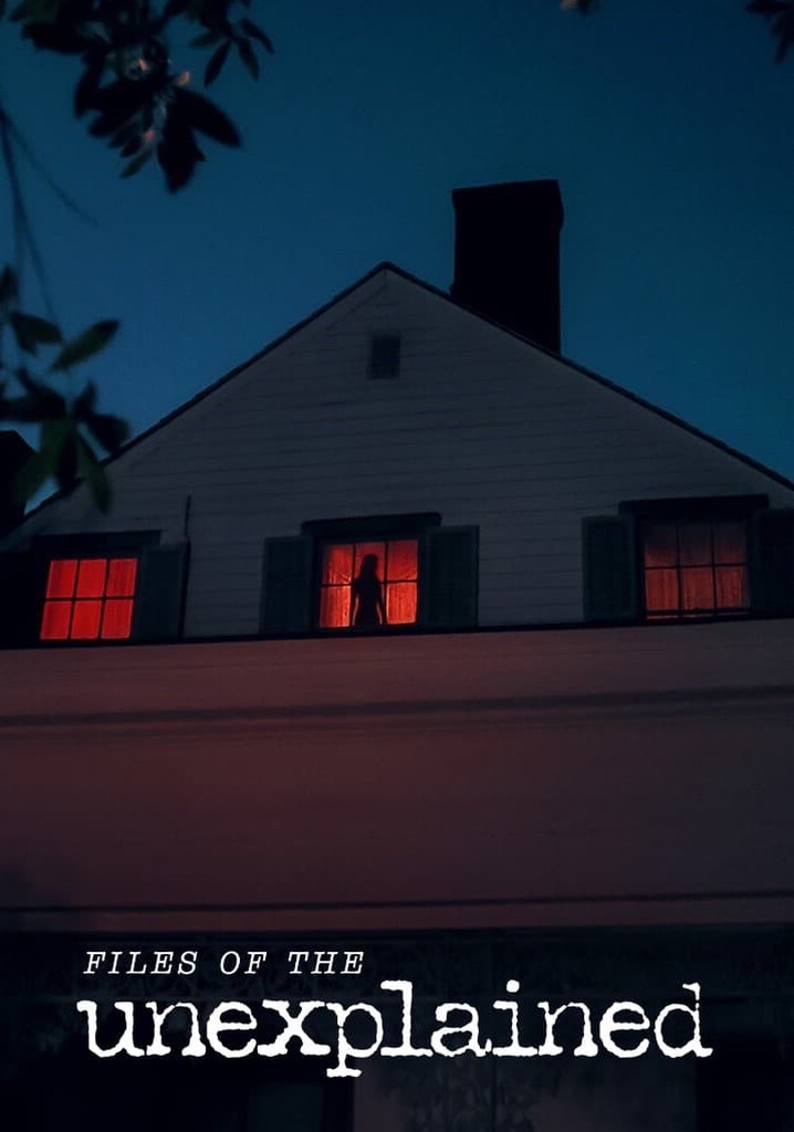 Files of the Unexplained poster