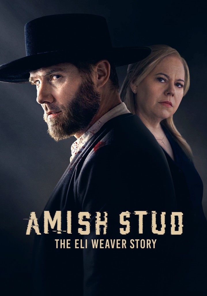 Amish Stud: The Eli Weaver Story poster