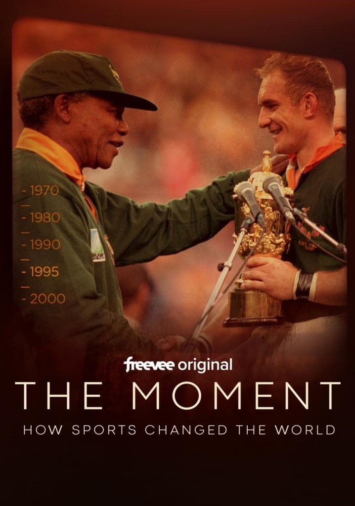 The Moment: How Sports Changed the World poster