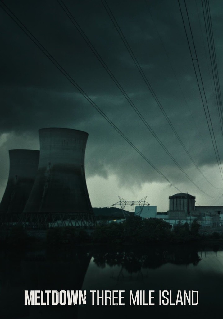 Meltdown: Three Mile Island poster