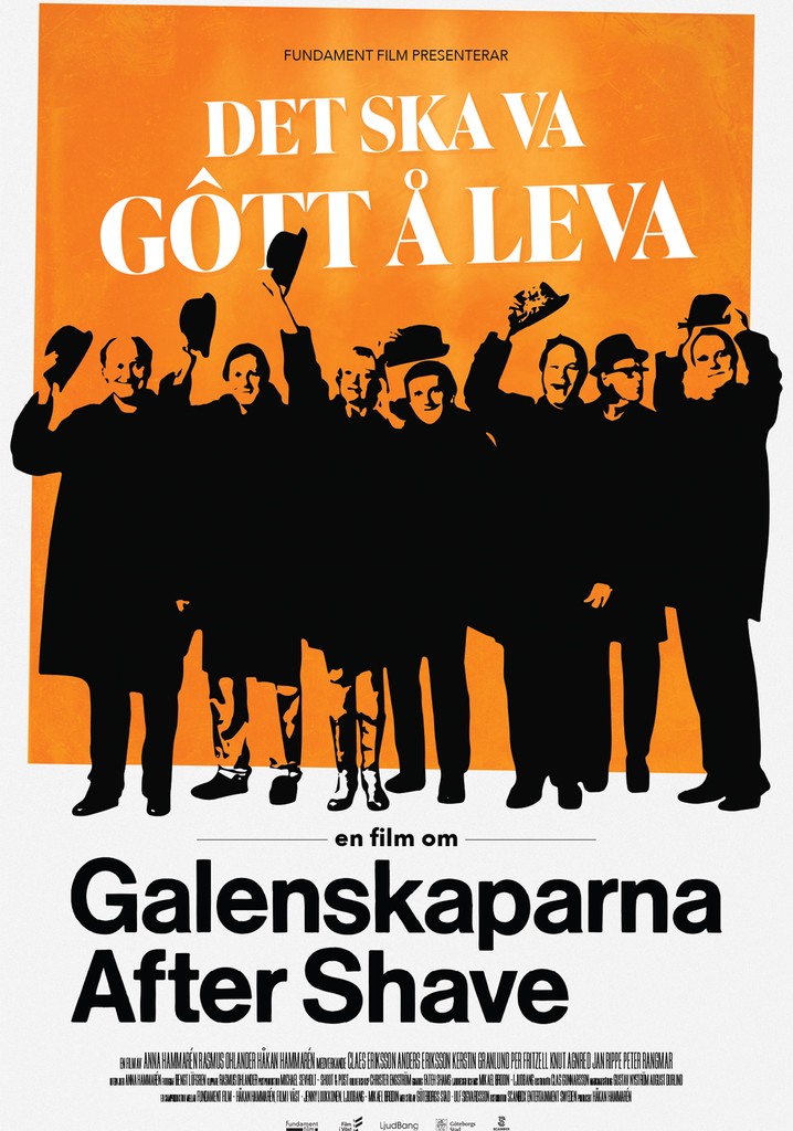 Det ska va gôtt å leva - en film om Galenskaparna After Shave poster