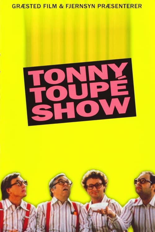 Tonny Toupé show poster