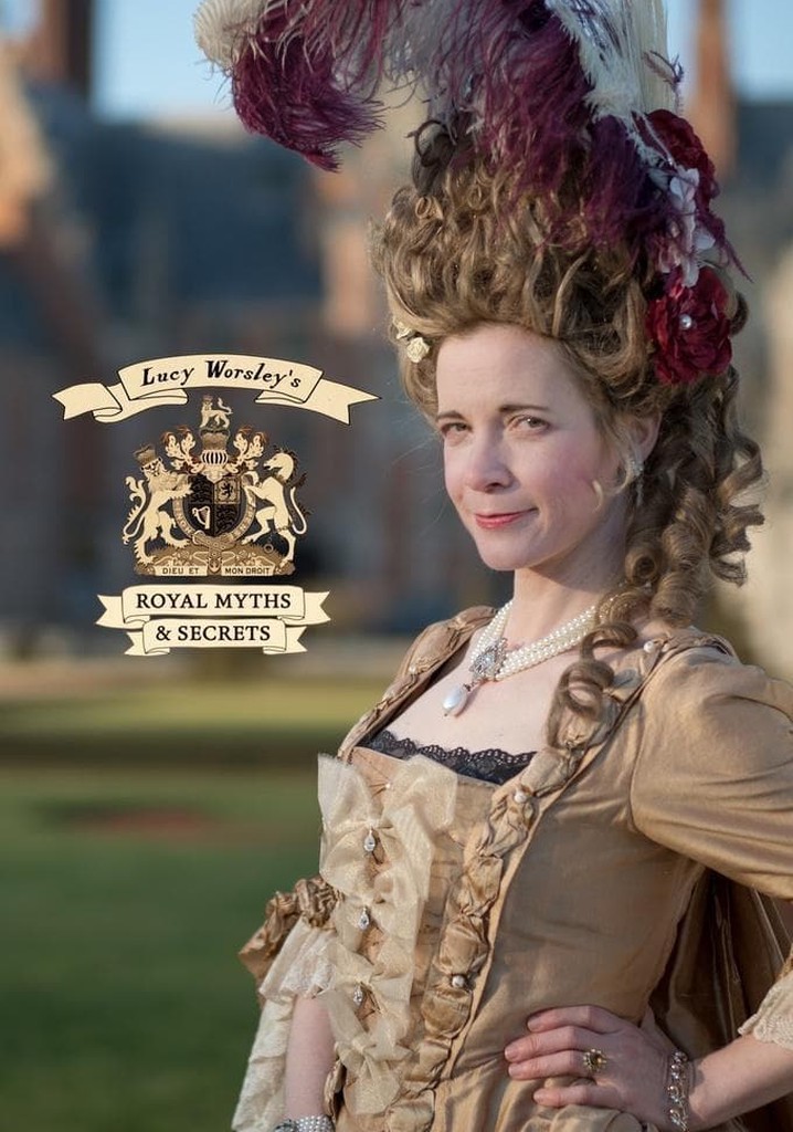 Lucy Worsley's Royal Myths & Secrets poster